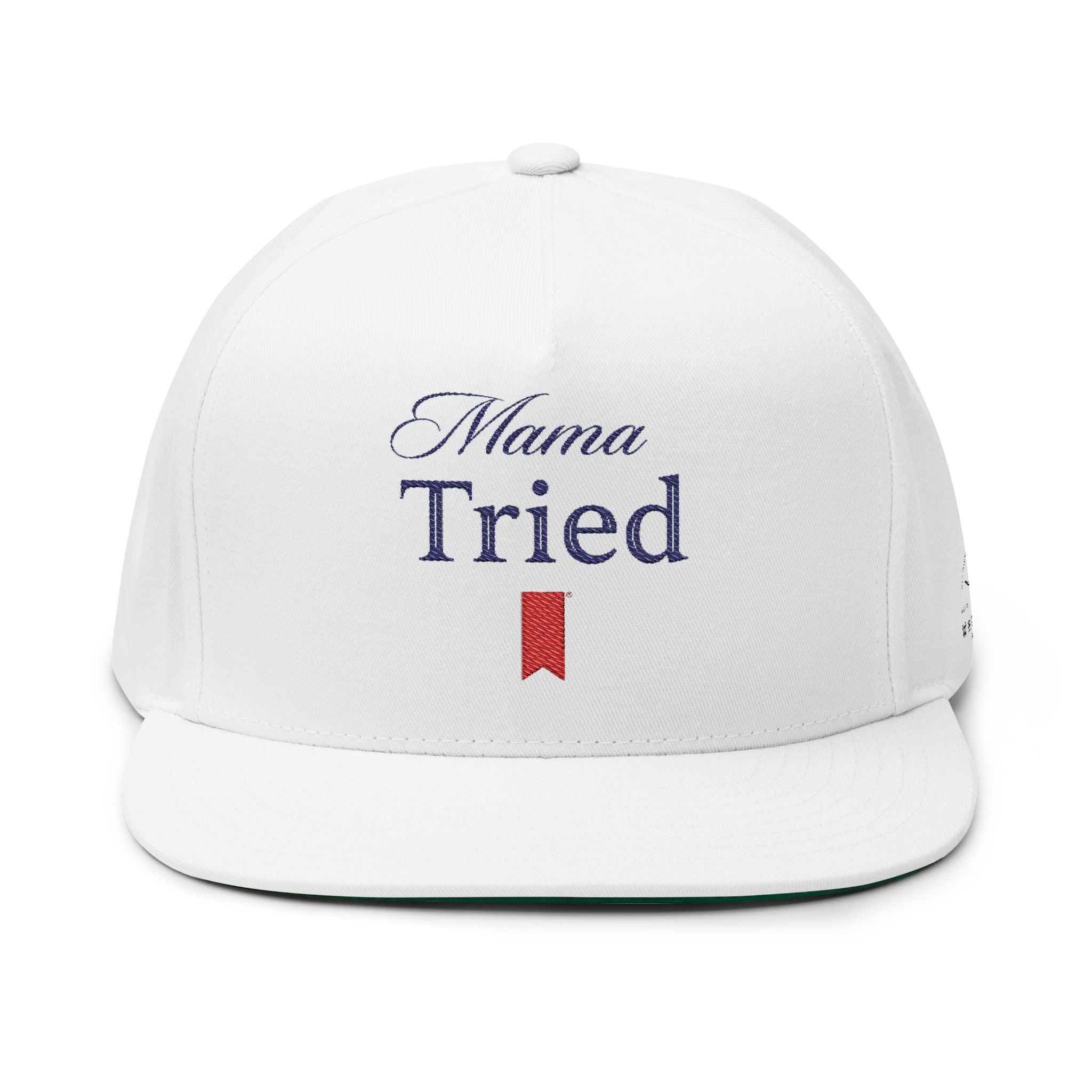 Mama Tried Embroidered Flat Bill Cap – Funny Mom Snapback Hat
